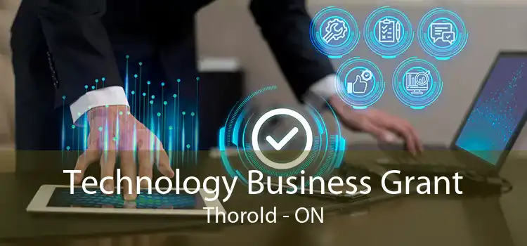 Technology Business Grant Thorold - ON